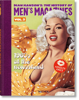 Dian Hanson’s: The History of Men’s Magazines. Vol. 3: 1960s At the Newsstand (German, French, English) - POPvault