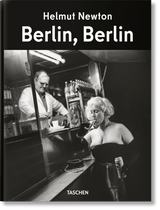 Helmut Newton. Berlin, Berlin (German, French, English) - POPvault