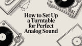 How to Set Up a Turntable for Perfect Analog Sound - POPvault
