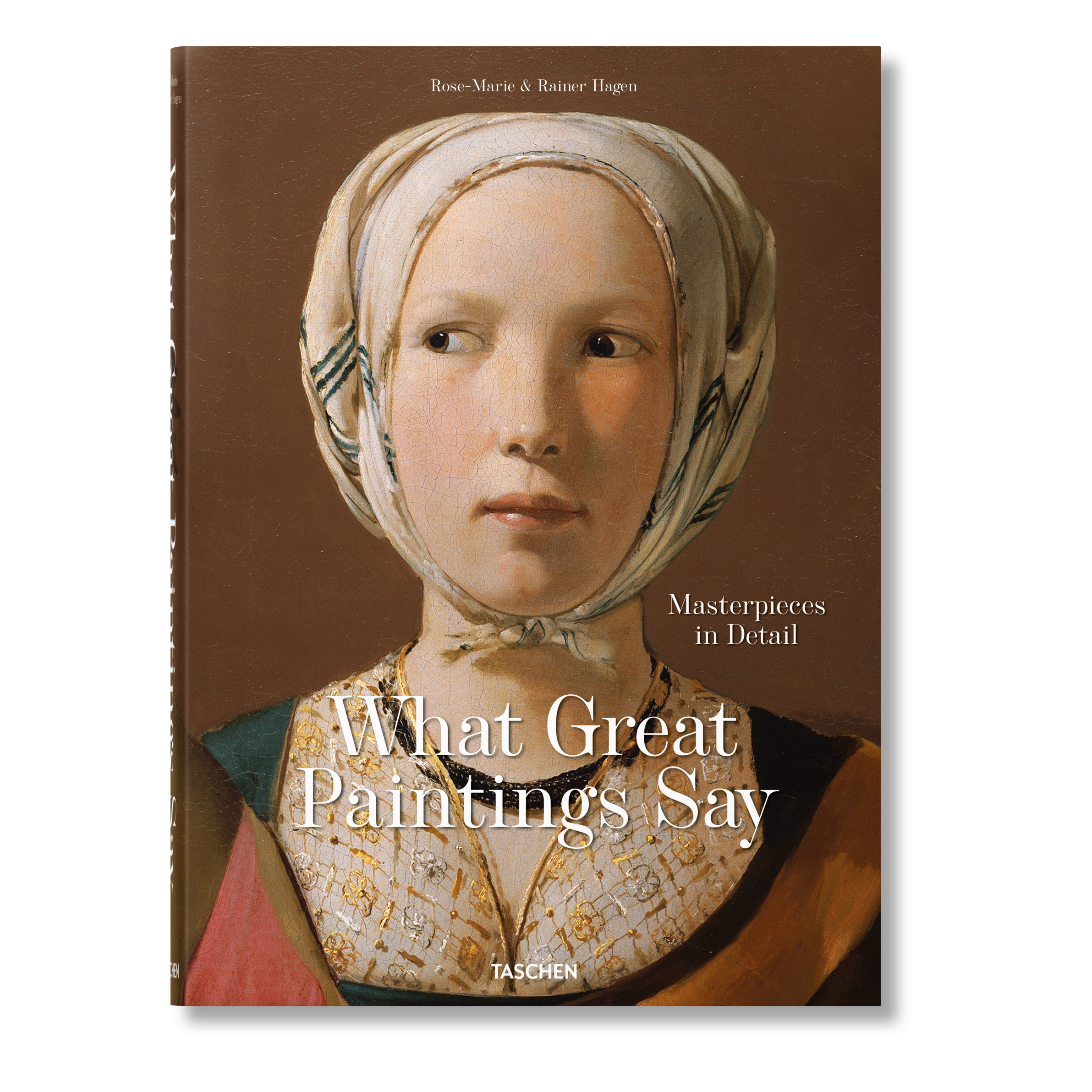 What Great Paintings Say. Masterpieces in Detail (English)