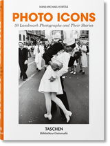 Photo Icons. 50 Landmark Photographs and Their Stories (English)