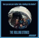The Rolling Stones - Have You Seen Your Mother, Baby, Standing in the Shadow 3-inch Vinyl Single