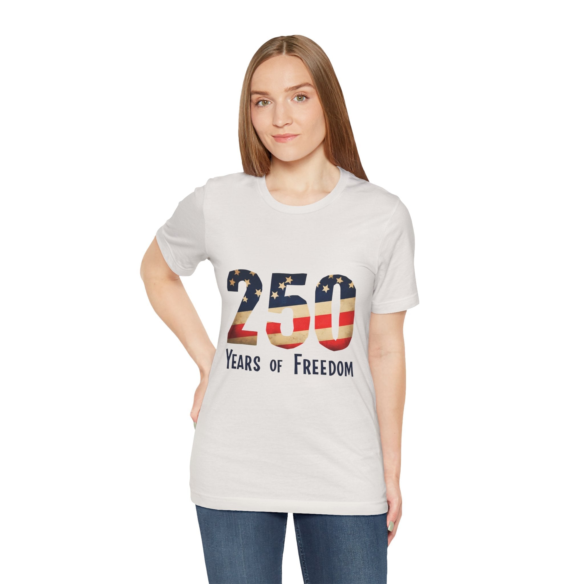 America 250 Commemorative 250 Years Of Freedom Unisex Jersey Short Sleeve T-Shirt - POPvault