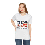 America 250 Commemorative 250 Years Of Freedom Unisex Jersey Short Sleeve T-Shirt - POPvault