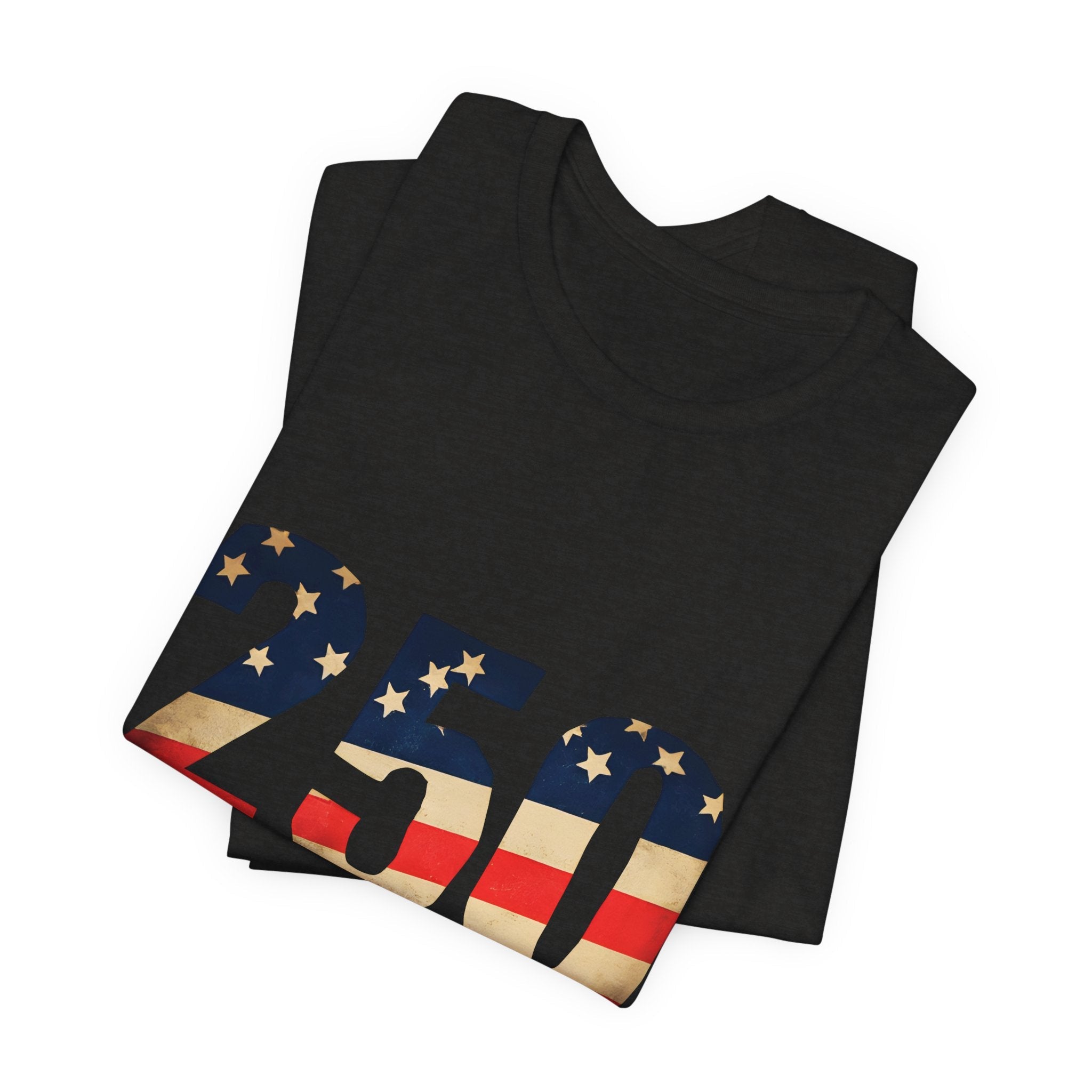 America 250 Commemorative 250 Years Of Freedom Unisex Jersey Short Sleeve T-Shirt - POPvault