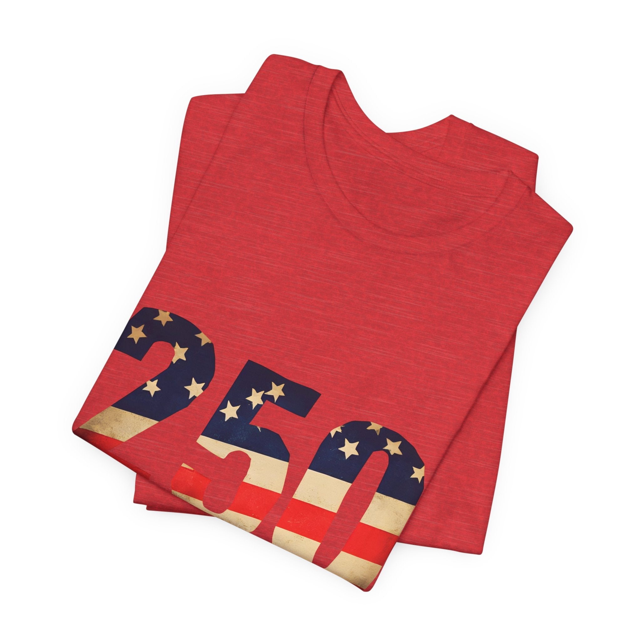 America 250 Commemorative 250 Years Of Freedom Unisex Jersey Short Sleeve T-Shirt - POPvault