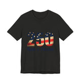 America 250 Commemorative 250 Years Of Freedom Unisex Jersey Short Sleeve T-Shirt - POPvault