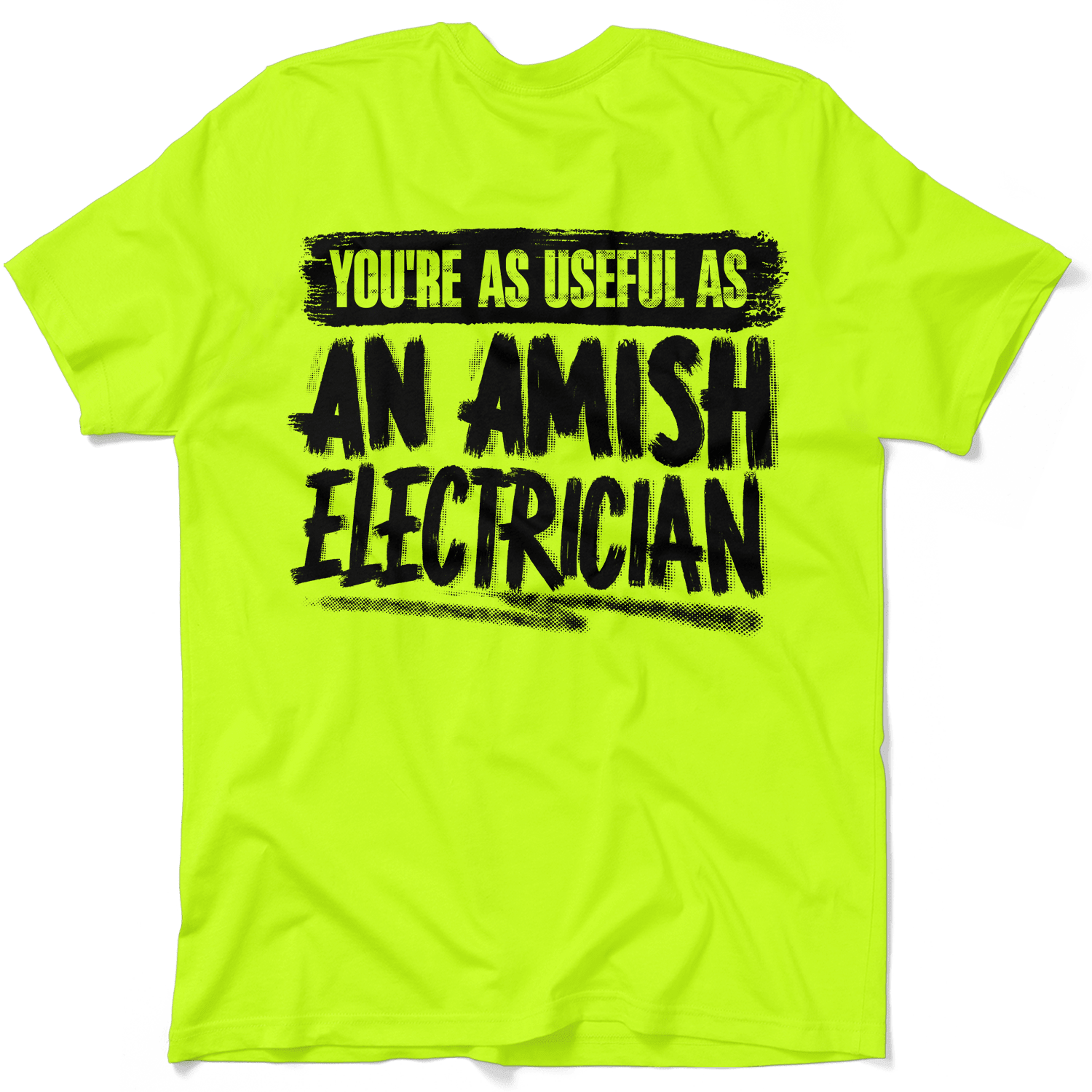Amish Electrician - Safety Yellow Hi - Vis T-Shirt - POPvault