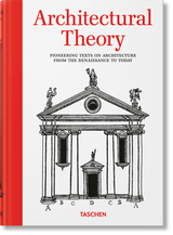Architectural Theory. Pioneering Texts on Architecture from the Renaissance to Today (English) - POPvault