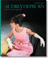 Bob Willoughby. Audrey Hepburn. Photographs 1953–1966 (German, French, English) - POPvault