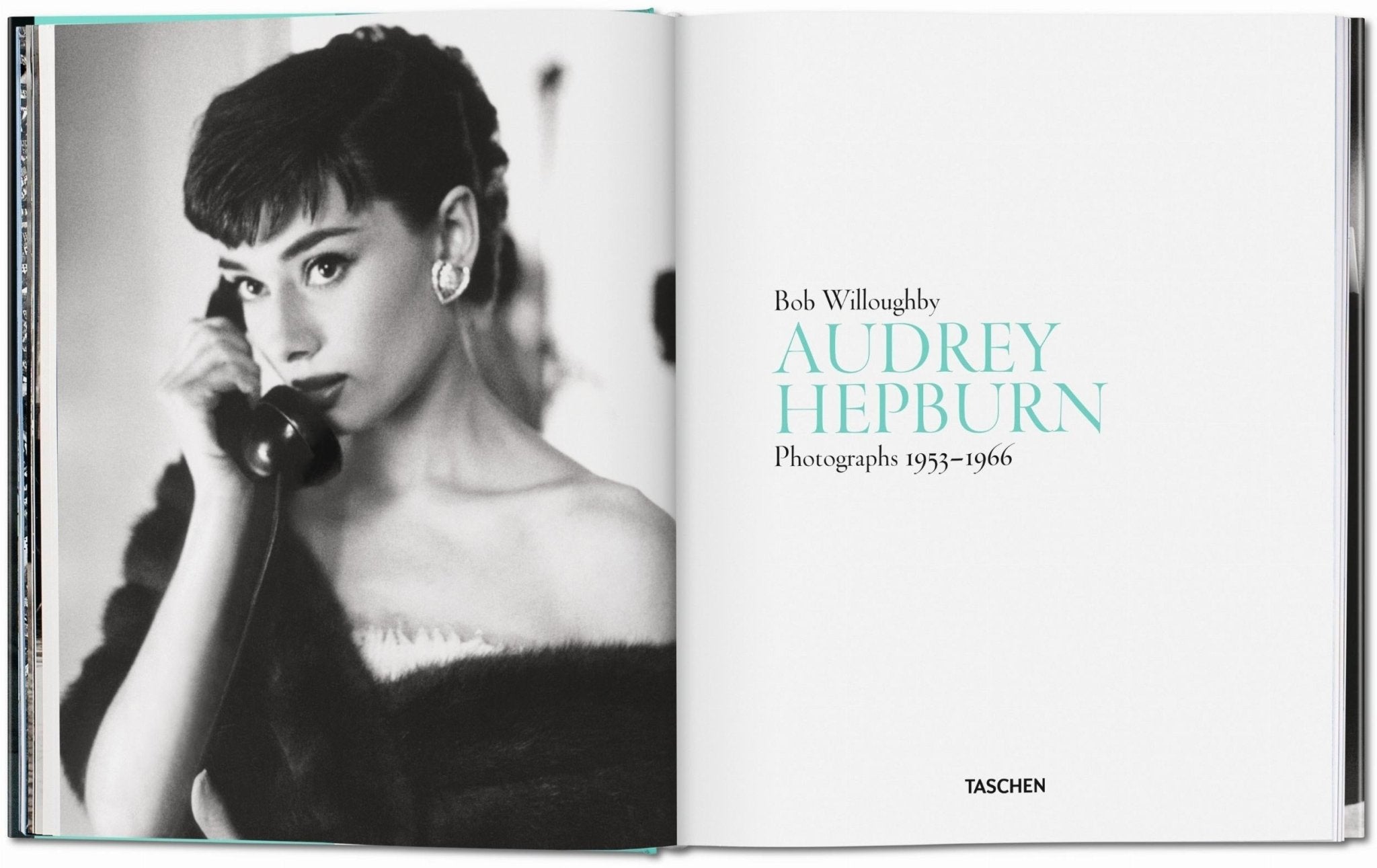 Bob Willoughby. Audrey Hepburn. Photographs 1953–1966 (German, French, English) - POPvault