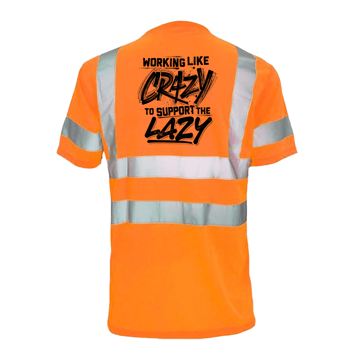Crazy - Reflective Safety T-Shirt - POPvault
