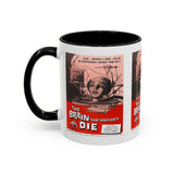 Cult Classic Movie Poster Art Accent Coffee Mug (11, 15oz) - Brain That Wouldn't Die 1962 - POPvault