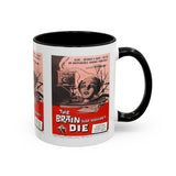 Cult Classic Movie Poster Art Accent Coffee Mug (11, 15oz) - Brain That Wouldn't Die 1962 - POPvault