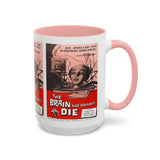 Cult Classic Movie Poster Art Accent Coffee Mug (11, 15oz) - Brain That Wouldn't Die 1962 - POPvault
