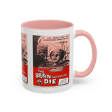 Cult Classic Movie Poster Art Accent Coffee Mug (11, 15oz) - Brain That Wouldn't Die 1962 - POPvault