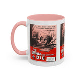 Cult Classic Movie Poster Art Accent Coffee Mug (11, 15oz) - Brain That Wouldn't Die 1962 - POPvault