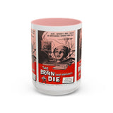 Cult Classic Movie Poster Art Accent Coffee Mug (11, 15oz) - Brain That Wouldn't Die 1962 - POPvault