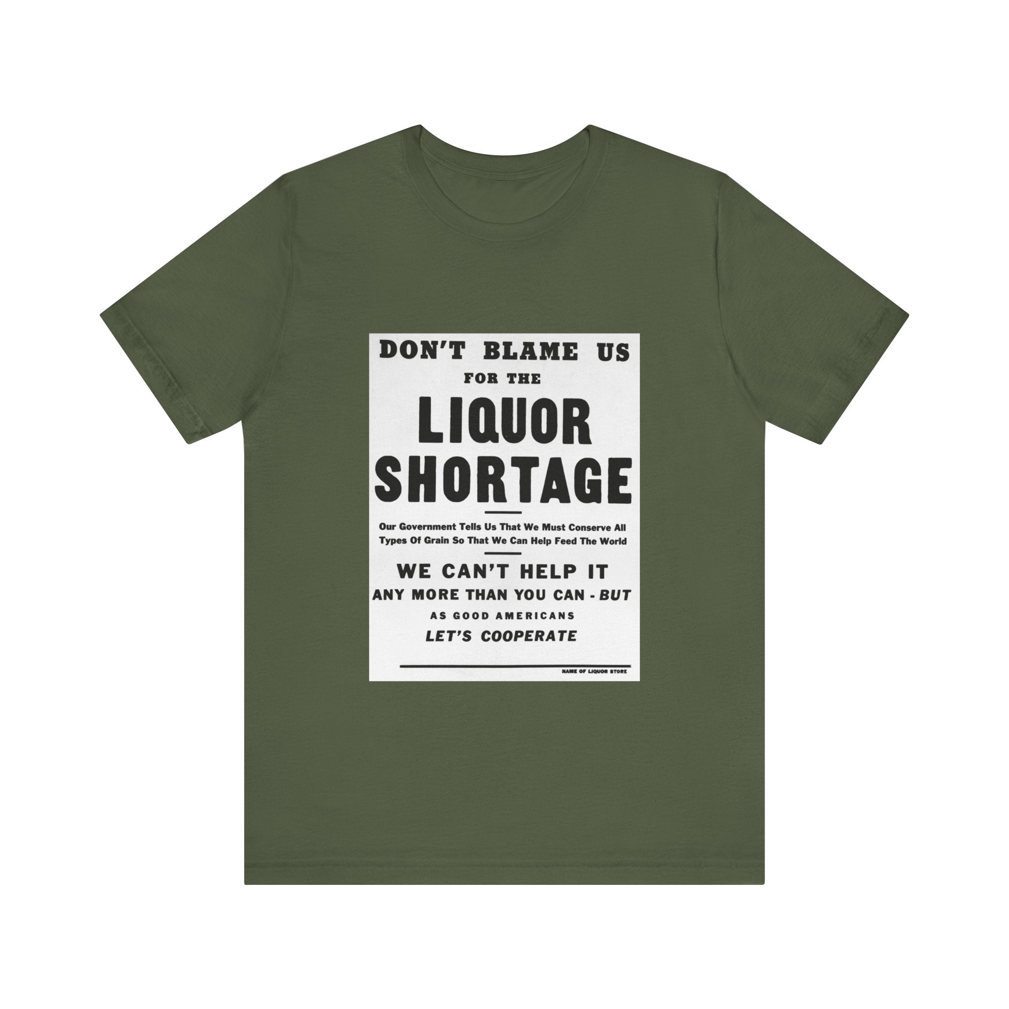 Custom Retro - a - go - go Series Liquor Shortage Unisex Jersey Short Sleeve T - Shirt - POPvault