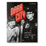 Dark City. The Real Los Angeles Noir (German, French, English)-POPvault