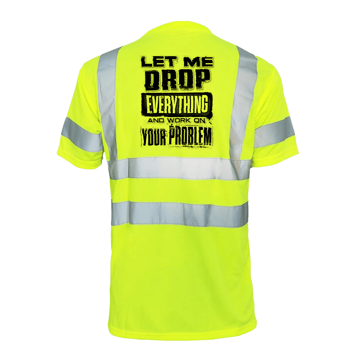 Drop everything - Reflective Safety T-Shirt - POPvault