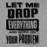 Drop Everything - Safety Yellow T-Shirt - POPvault