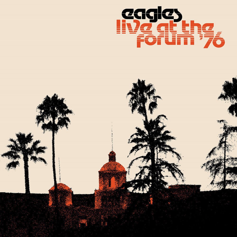 Eagles - Live at the Forum '76 [2LP] Vinyl Record - POPvault