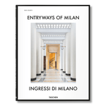 Entryways of Milan. Ingressi di Milano (English, Italian)-POPvault