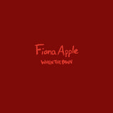 Fiona Apple - When The Pawn… [LP] Vinyl Record - POPvault