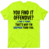Happier Than You - Safety Yellow T-Shirt - POPvault