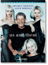 Helmut Newton & Alice Springs. Us and Them (German, French, English) - POPvault