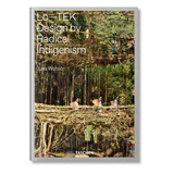 Julia Watson. Lo—TEK. Design by Radical Indigenism (English)-POPvault