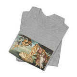Masters of Art Sandro Botticelli's The Birth of Venus Unisex Jersey Short Sleeve T-Shirt - POPvault