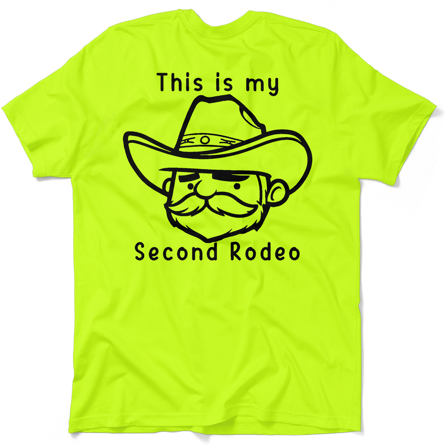 My Second Rodeo - Safety Yellow T-Shirt - POPvault