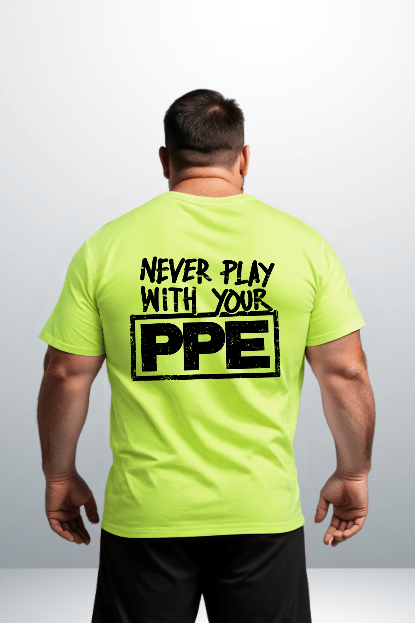 Never Play With Your PPE - Safety Shirts - POPvault
