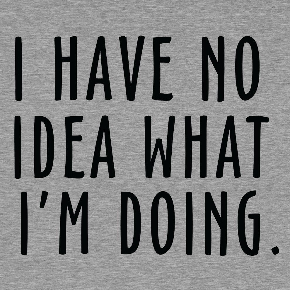 No Idea What I'm Doing - Safety Yellow Hi - Vis T-Shirt - POPvault