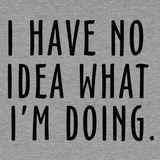 No Idea What I'm Doing - Safety Yellow Hi - Vis T-Shirt - POPvault