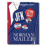 Norman Mailer. JFK. Superman Comes to the Supermarket (English)-POPvault