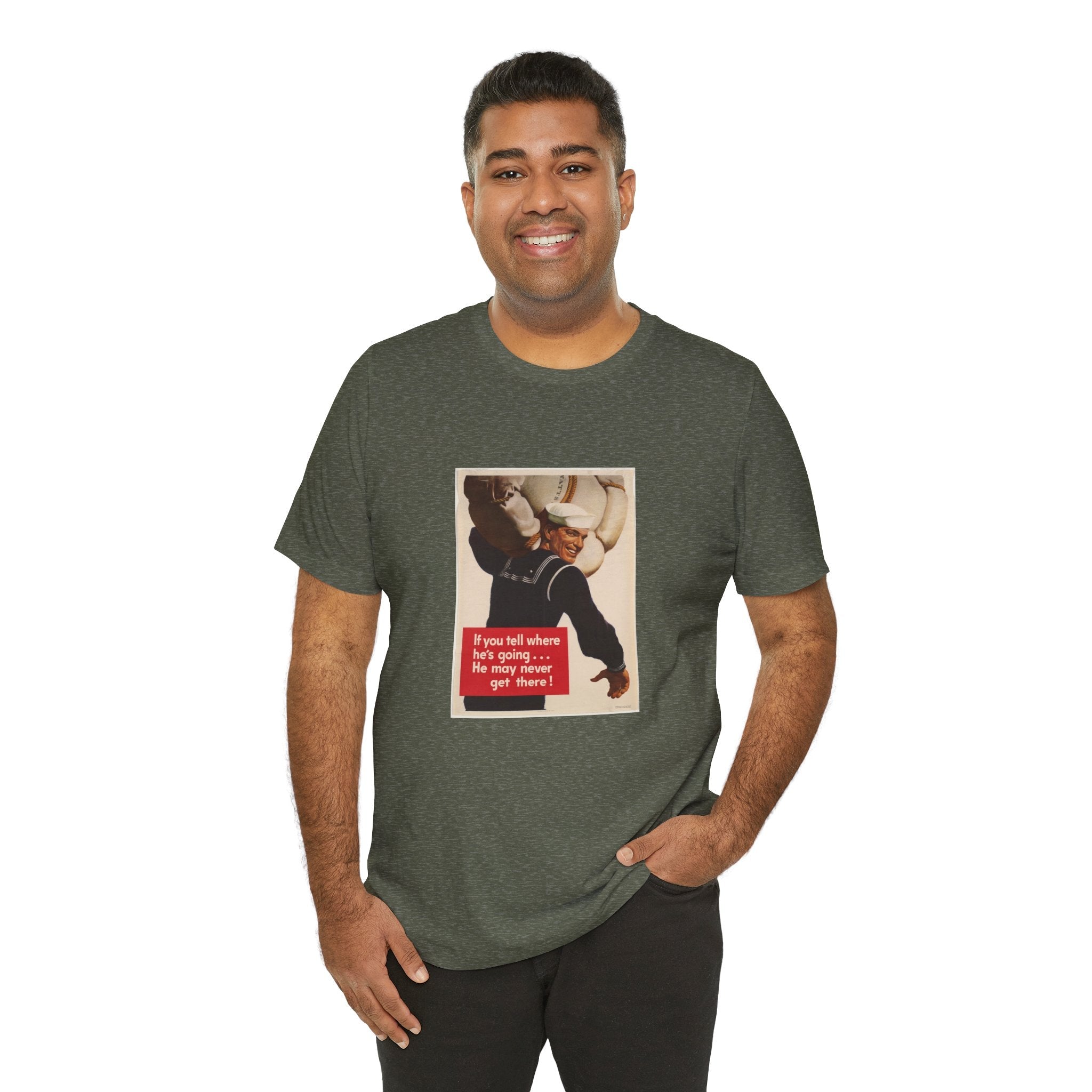 POP Culture Classics If You Tell Where He Is Going Unisex Jersey Short Sleeve T-Shirt - POPvault