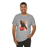 POP Culture Classics If You Tell Where He Is Going Unisex Jersey Short Sleeve T-Shirt - POPvault