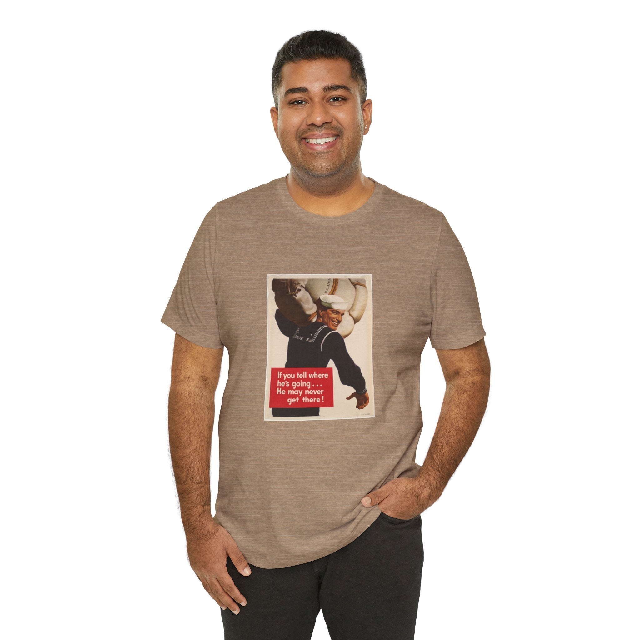 POP Culture Classics If You Tell Where He Is Going Unisex Jersey Short Sleeve T-Shirt - POPvault