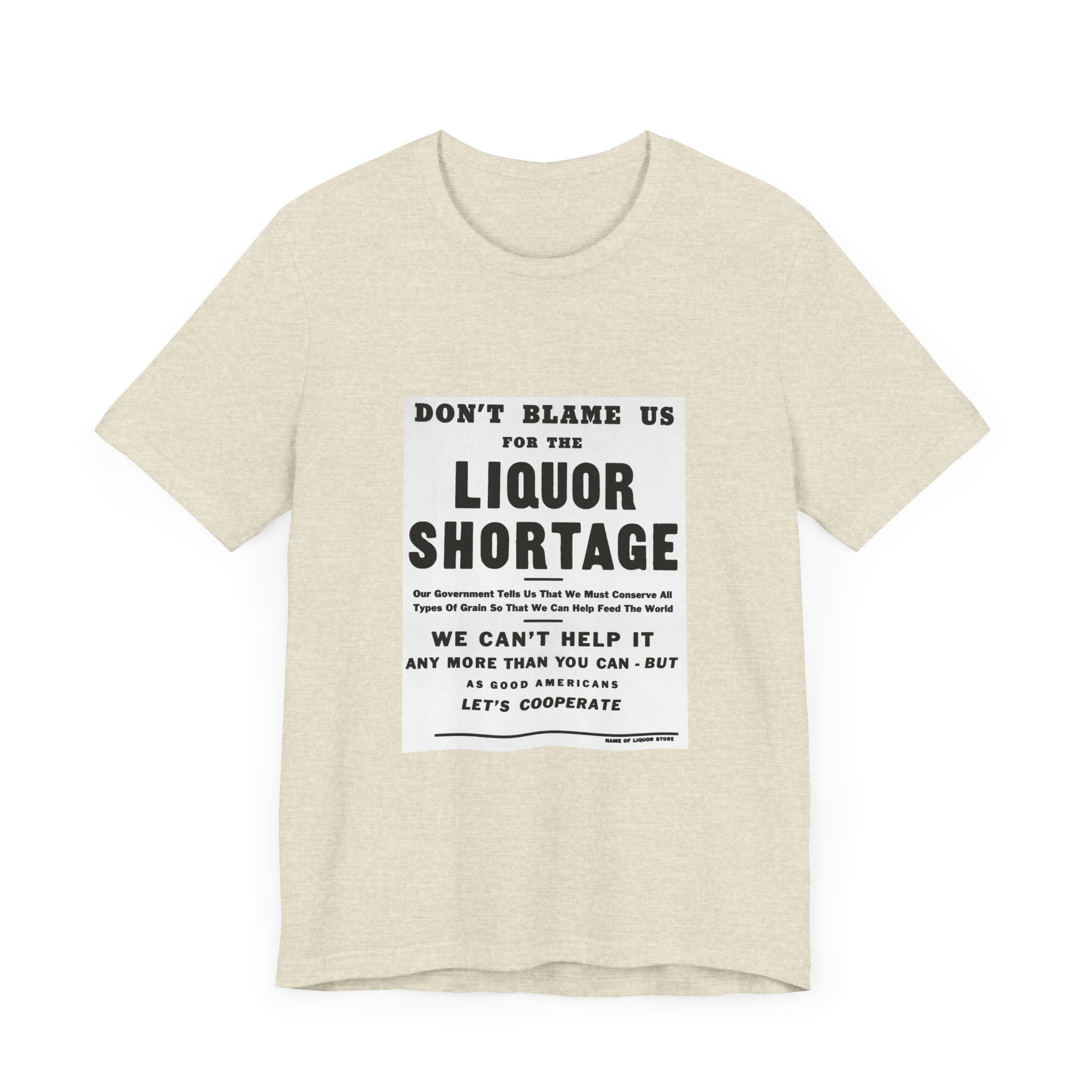 POP Culture Classics Liquor Shortage Unisex Jersey Short Sleeve T-Shirt - POPvault