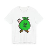 POP Culture Classics Take the Money Unisex Jersey Short Sleeve T-Shirt - POPvault