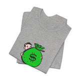 POP Culture Classics Take the Money Unisex Jersey Short Sleeve T-Shirt - POPvault