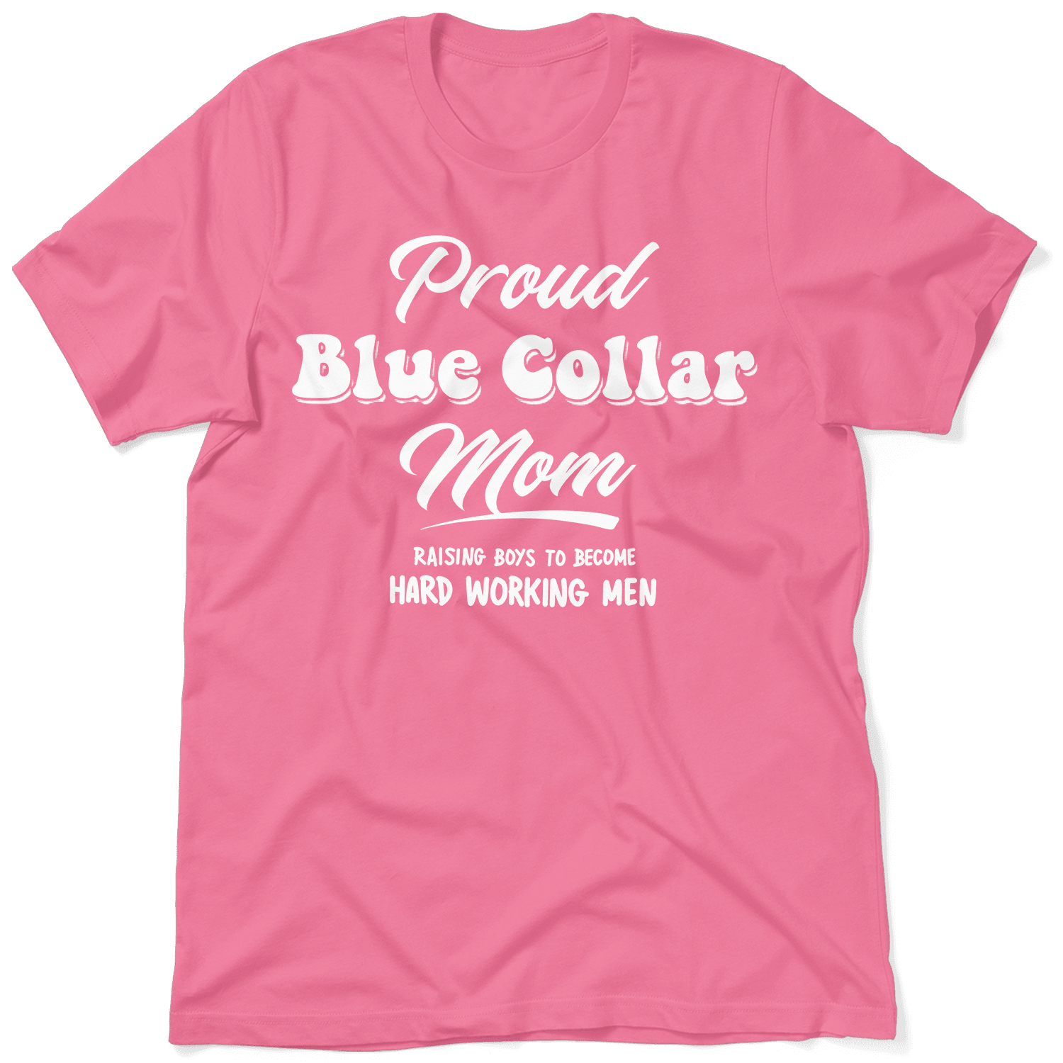 Proud Blue Collar Mom - T-Shirt - POPvault