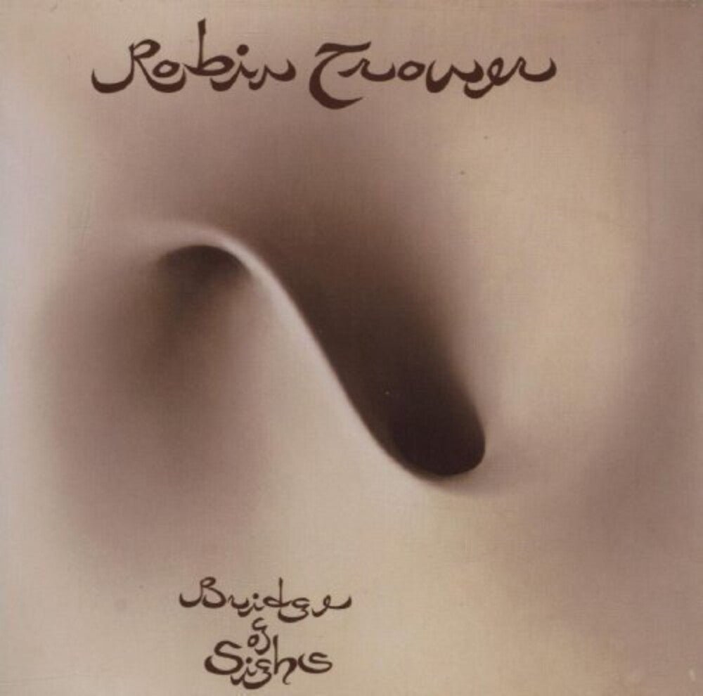 Robin Trower - Bridge Of Sighs [LP] Vinyl Record - POPvault