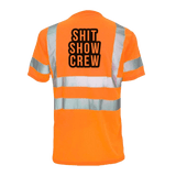 Shit Show Crew - Reflective Safety T-Shirt - POPvault
