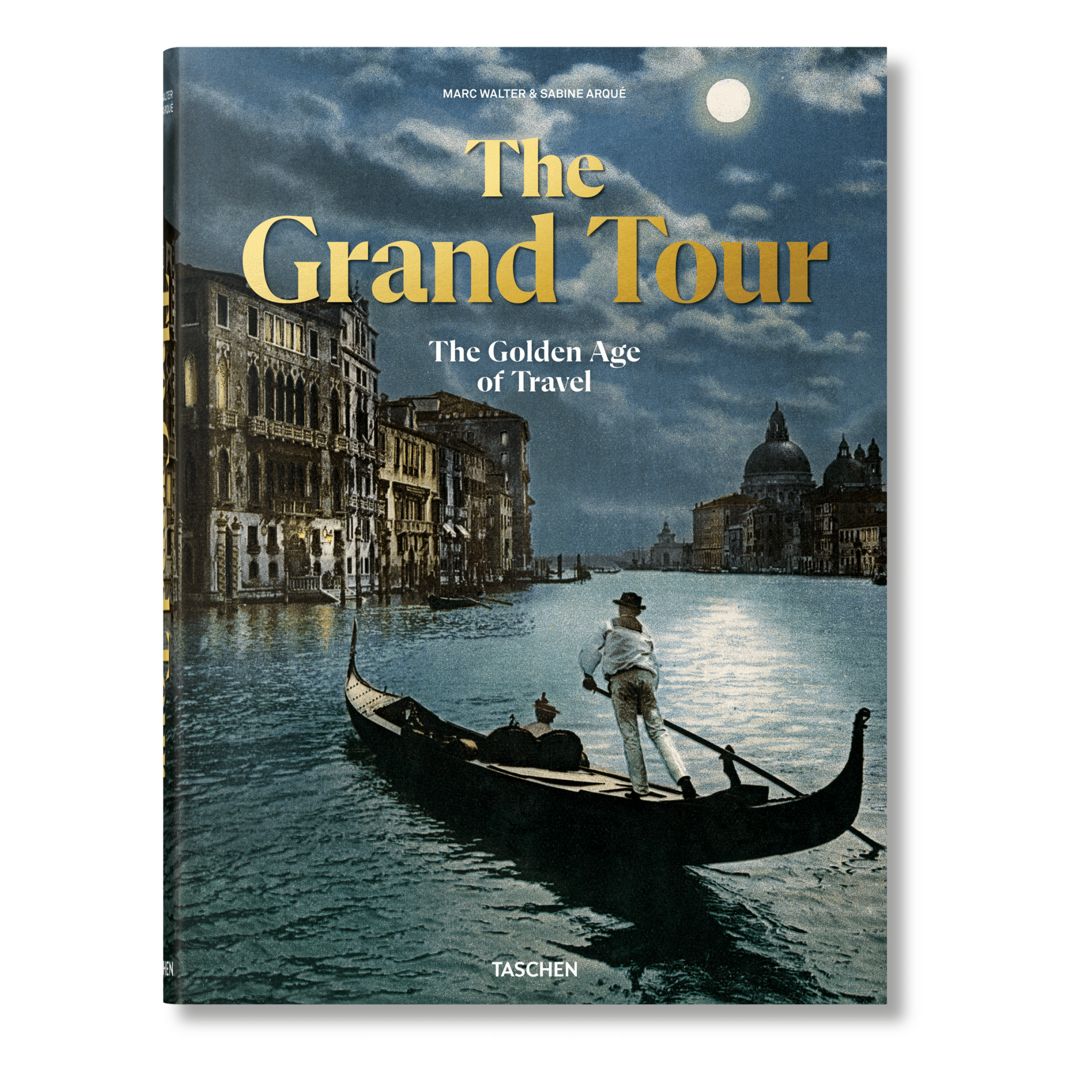 The Grand Tour. The Golden Age of Travel (German, French, English)-POPvault