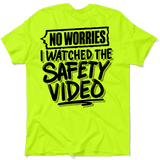 Watched the Safety Videos - Safety Workwear T-Shirt - POPvault