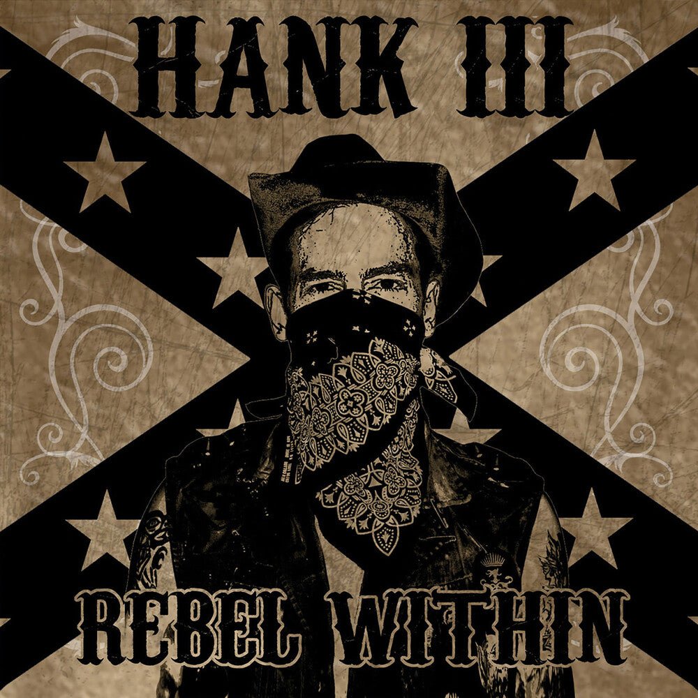 Williams Hank Iii - Rebel Within [LP] Vinyl Record - POPvault